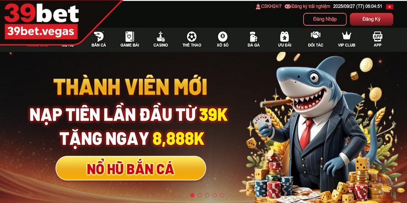 39BET là nhà cái uy tín hàng đầu với đa dạng dịch vụ giải trí