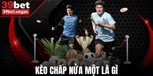 Kèo Chấp Nửa Một Là Gì